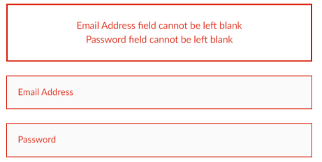 All red text. Log in screen with blank Email Address and Password. Text: Email Address field cannot be left blank. Password field cannot be left blank.